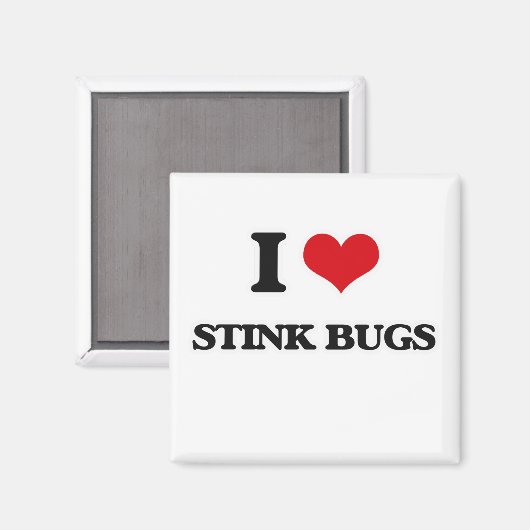 I Love Stink Bugs Magneet (Voorkant / Achterkant)