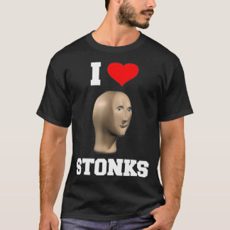 I Love Stonks Meme Funny Stock Trader Market T-shirt