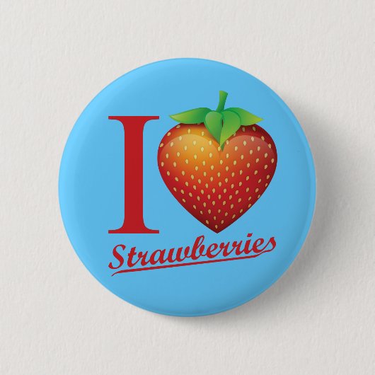 I Love Strawberry Ronde Button 5,7 Cm (Voorkant)