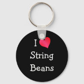 I Love String Beans Sleutelhanger (Voorkant)