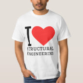 I love structural engineering  t-shirt (Voorkant)