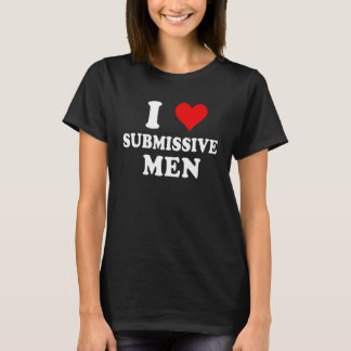I Love Submission Mannen 3 T-shirt