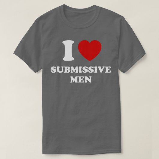 I Love Submissive Mannen T-shirt (Design voorkant)