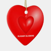 I Love Sugar Gliders Keramisch Ornament (Rechts)