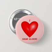 I Love Sugar Gliders Ronde Button 5,7 Cm (Voorkant /achterkant)
