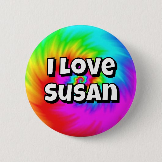 I Love Susan ( you may change the words ) Ronde Button 5,7 Cm (Voorkant)