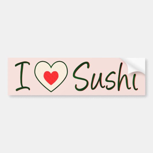 I Love Sushi Bumpersticker (Voorkant)