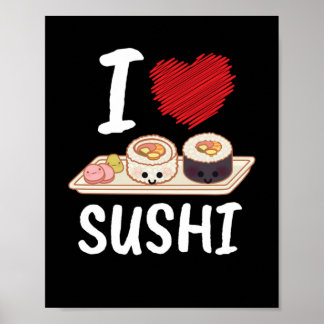 I Love Sushi Japan Kawaii Poster