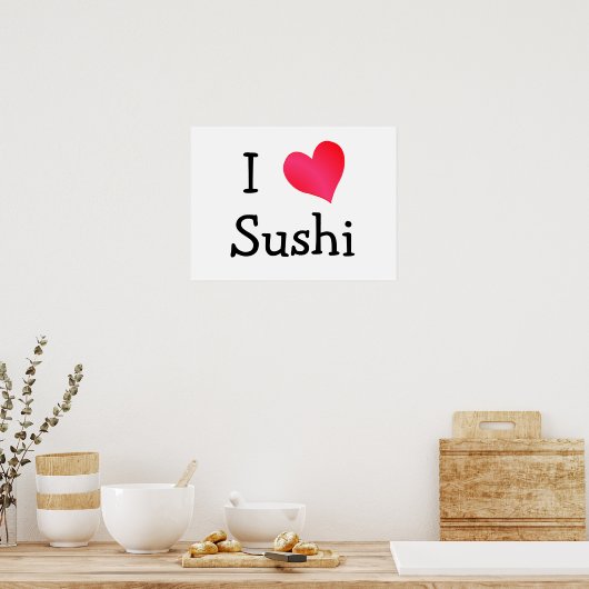 I Love Sushi Poster (Keuken)