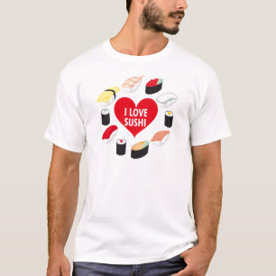 I Love Sushi T-shirt
