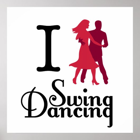 I Love Swing Dancing Poster (Voorkant)