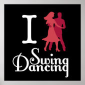 I Love Swing Dancing Poster (Voorkant)