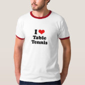 I Love Table Tennis Tshirt (Voorkant)