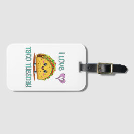 I Love Taco Tuesday Bagagelabel