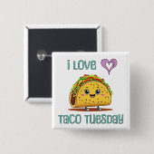 I Love Taco Tuesday Vierkante Button 5,1 Cm (Voorkant /achterkant)