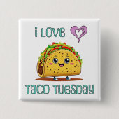 I Love Taco Tuesday Vierkante Button 5,1 Cm (Voorkant)