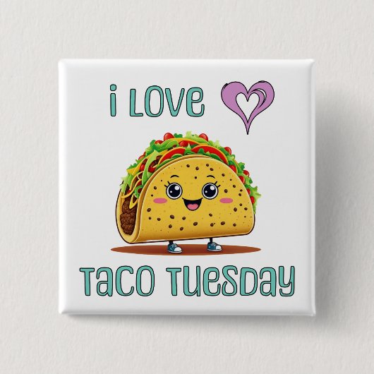 I Love Taco Tuesday Vierkante Button 5,1 Cm (Voorkant)