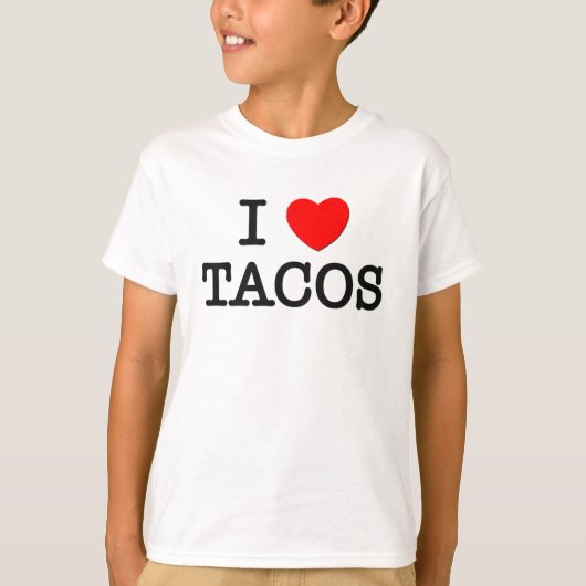 I Love TACOS (food) T-shirt (Voorkant)