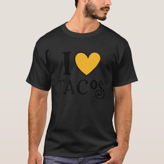 I Love Tacos Love Taco Day 1 T-shirt (Voorkant)