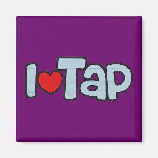 I Love Tap Magneet (Voorkant)