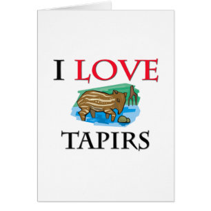 I Love Tapirs