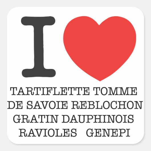 I Love Tartiflette Vierkante Sticker (Voorkant)
