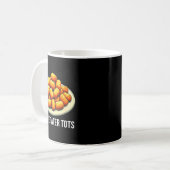 I Love Tater Tots - Koffiemok (Voorkant links)
