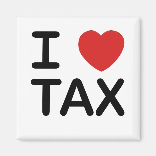 I Love Tax Magneet (Voorkant)
