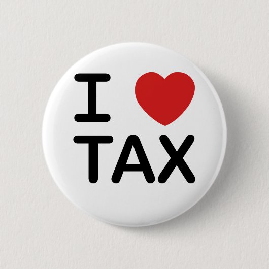 I Love Tax Ronde Button 5,7 Cm (Voorkant)