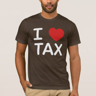 I Love Tax T-shirt