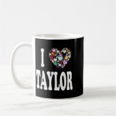 I Love Taylor First Name Taylor  Koffiemok (Links)