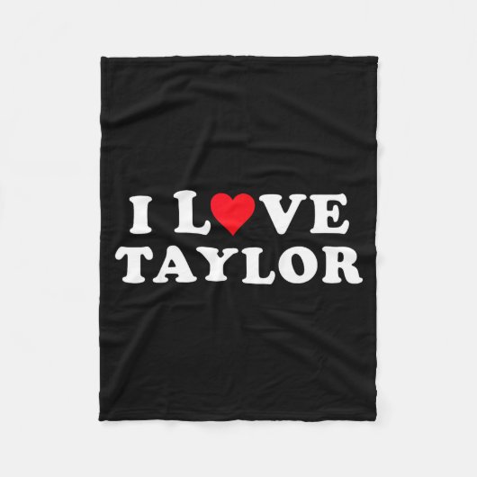 I Love Taylor Matching Girlfriend & Boyfriend Fleece Deken (Voorkant)