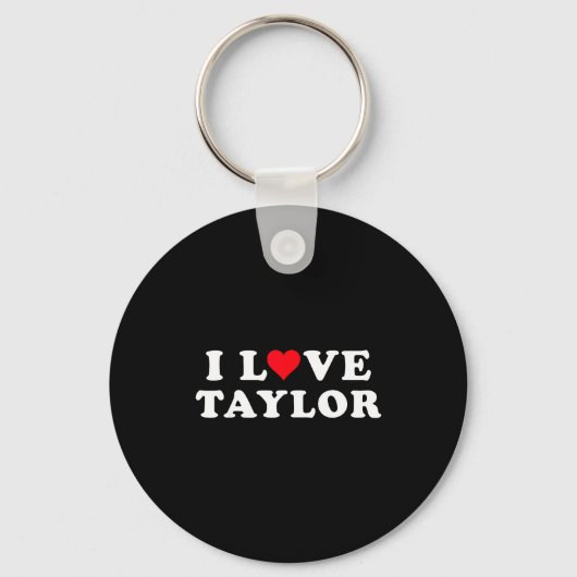 I Love Taylor Matching Girlfriend & Boyfriend Sleutelhanger (Voorkant)