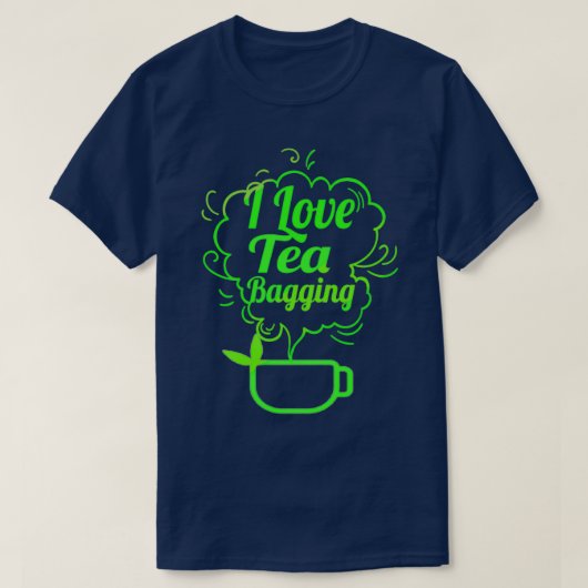 I Love Tea Bagging T-shirt (Design voorkant)