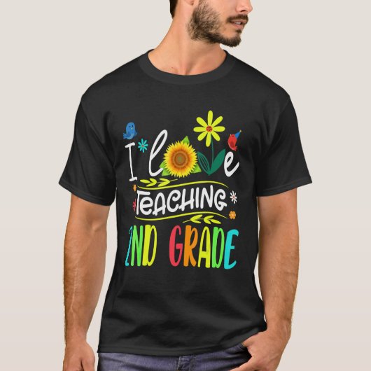 I Love Teaching 2e Grade Sunflower Second Grade T T-shirt (Voorkant)