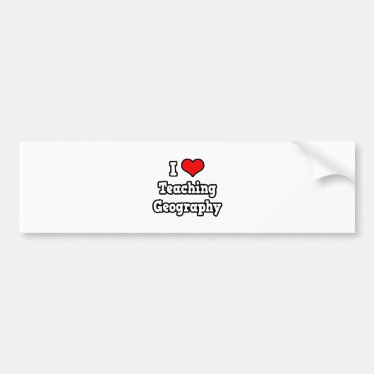 I Love Teaching Geography Bumpersticker (Voorkant)