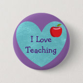 I Love Teaching Pin Ronde Button 5,7 Cm (Voorkant)