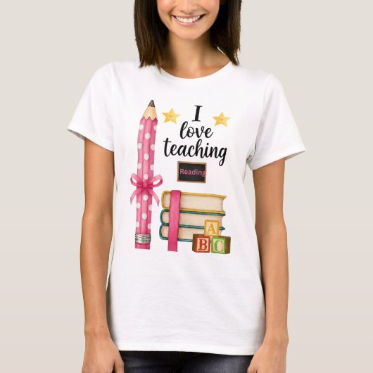 I love teaching reading teacher shirt  (Voorkant)