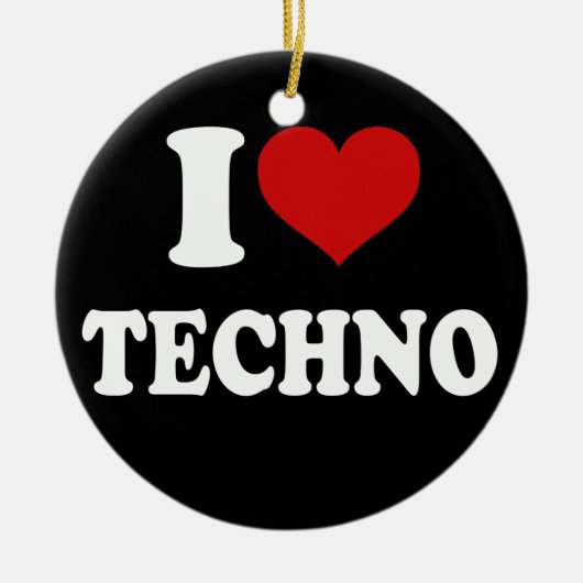 I Love Techno Keramisch Ornament (Voorkant)