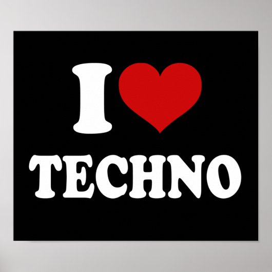 I Love Techno Poster (Voorkant)