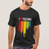 I Love Techno T-Shirt (Voorkant)