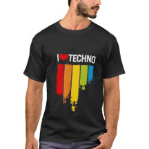 I Love Techno T-Shirt