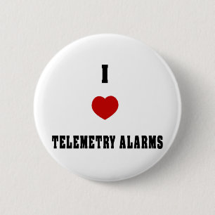 I Love Telemetry Alarms Ronde Button 5,7 Cm