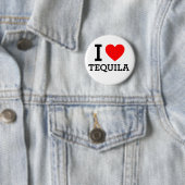 I Love Tequila Ronde Button 5,7 Cm (In situ)
