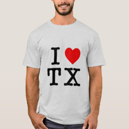 I Love Texas T-shirt