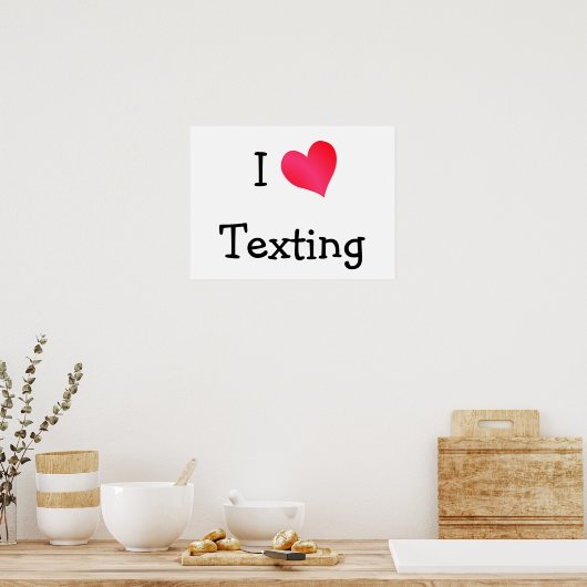 I Love Texting Poster (Keuken)