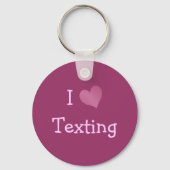 I Love Texting Sleutelhanger (Voorkant)