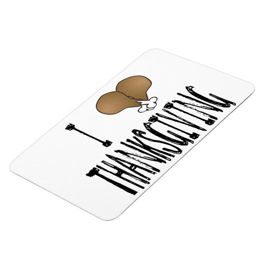 I Love Thanksgiving Magneet (Linkerzijde)