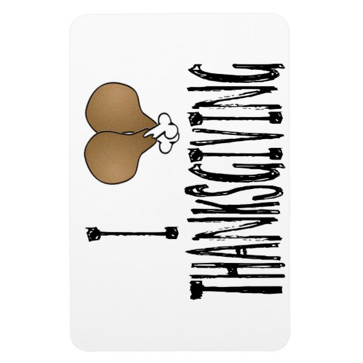 I Love Thanksgiving Magneet (Verticaal)