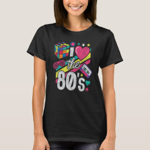 I Love The 80s Shirt 80s Kleding voor Vrouwen Mann